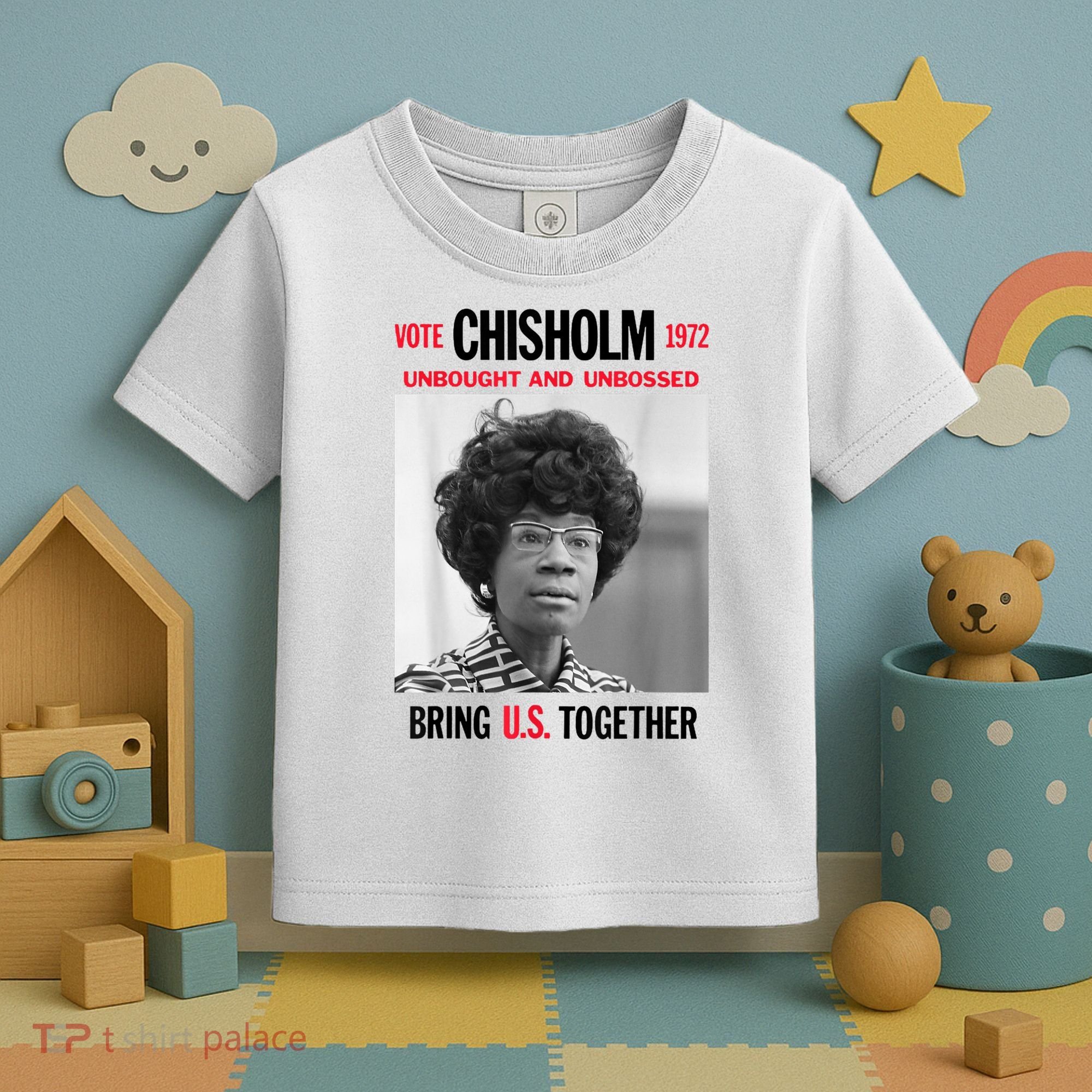 USA Black History Poster UNBOUGHT UNBOSSED Shirley Chisholm Toddler T-Shirt