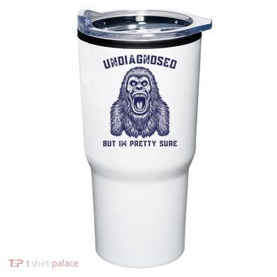 Undiagnosed But Im Pretty Sure Funny Gorilla Tumbler