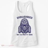 Undiagnosed But Im Pretty Sure Funny Gorilla Women's Tank Top thumb 0