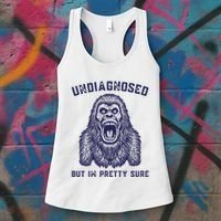 Undiagnosed But Im Pretty Sure Funny Gorilla Women's Tank Top thumb 3