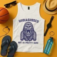 Undiagnosed But Im Pretty Sure Funny Gorilla Tank Top thumb 4