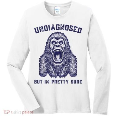 Undiagnosed But Im Pretty Sure Funny Gorilla Women's Long Sleeve Shirt