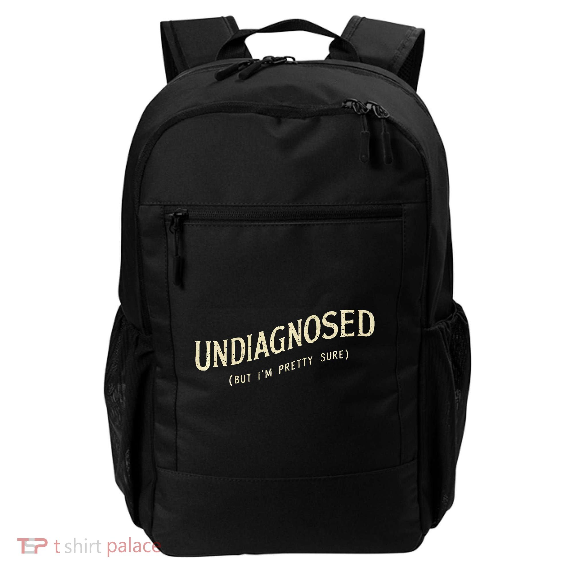 Undiagnosed But IM Pretty Sure Backpack