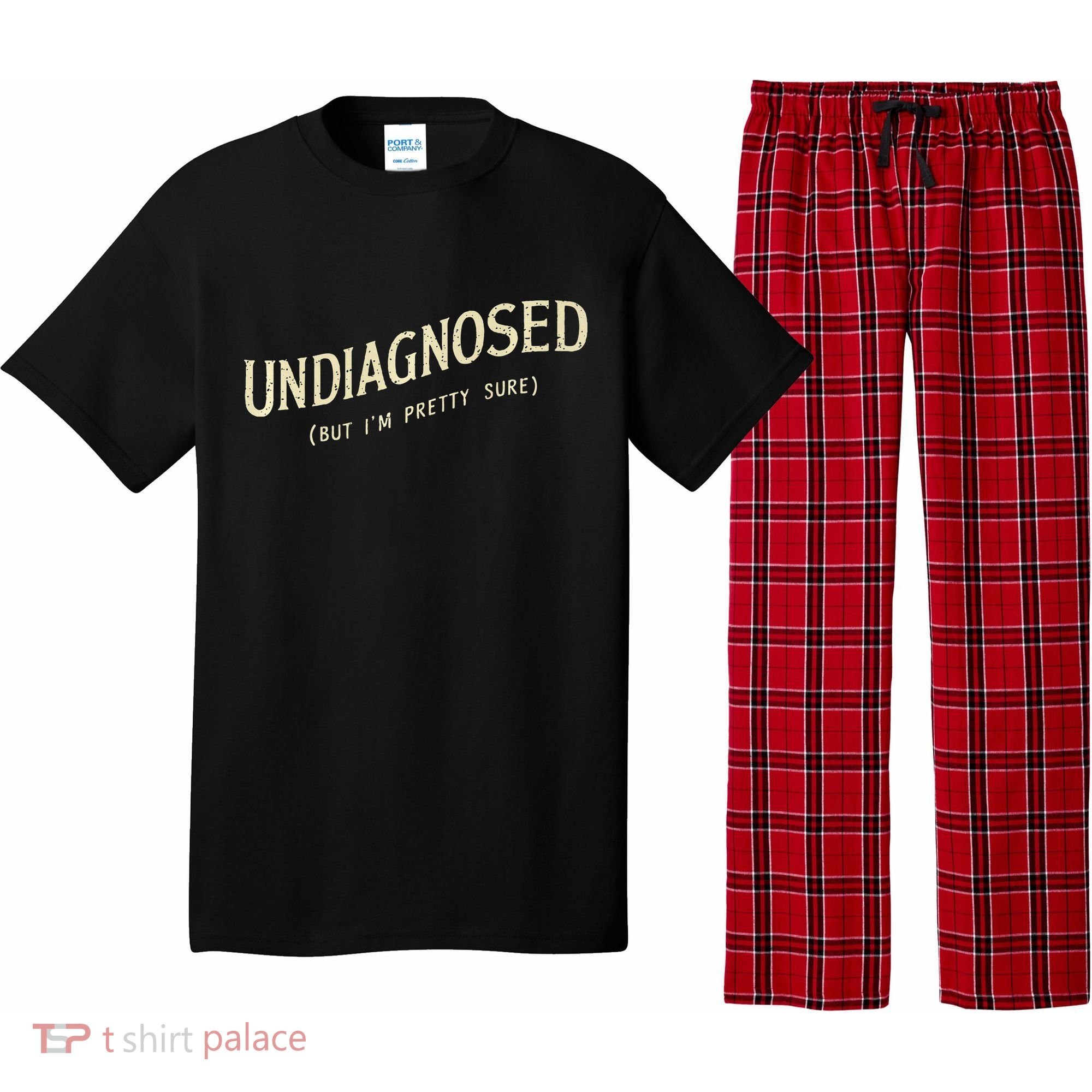 Undiagnosed But IM Pretty Sure Pajama Set