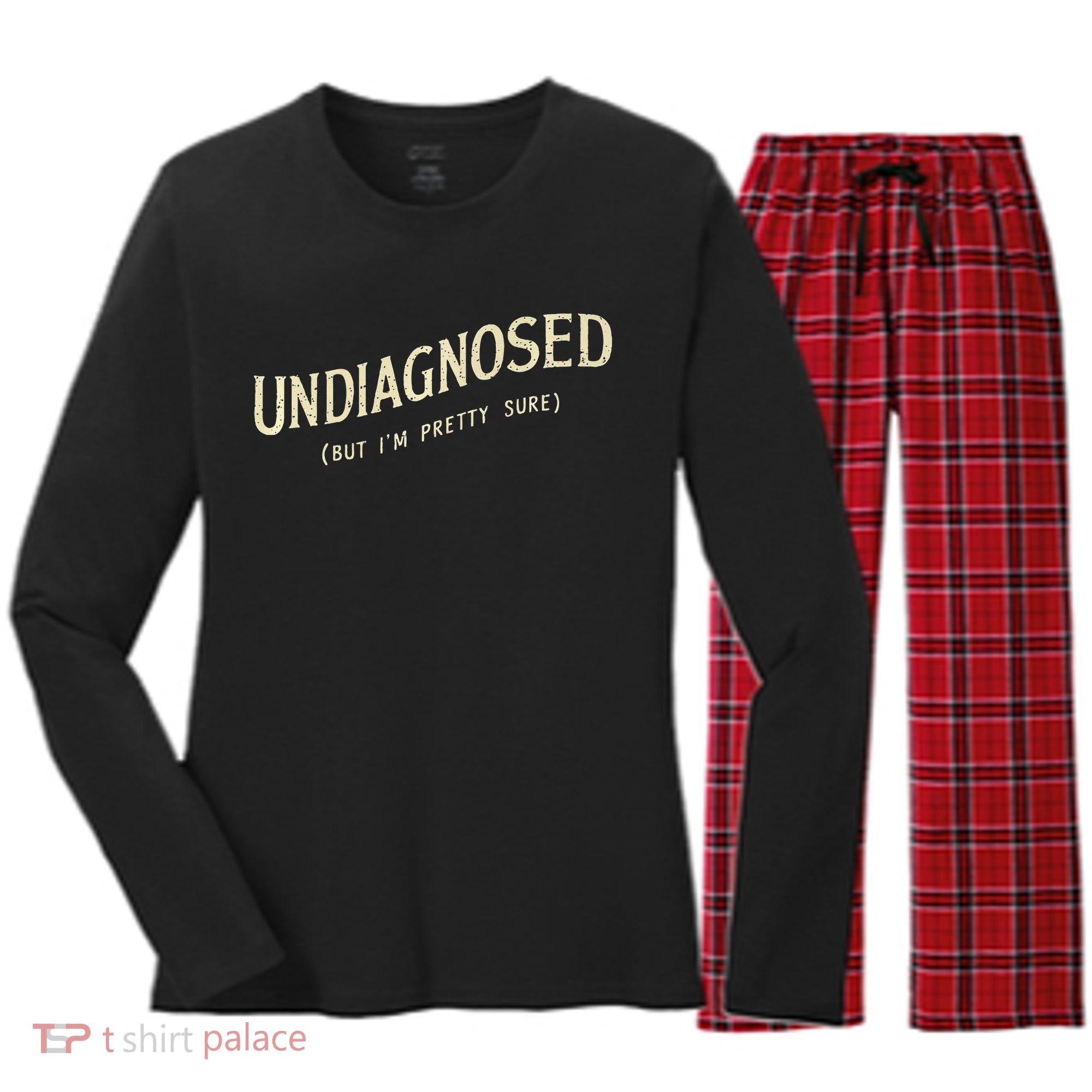 Undiagnosed But IM Pretty Sure Women's Long Sleeve Flannel Pajama Set 