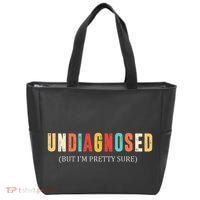 Undiagnosed But IM Pretty Sure Funny Announcement Tote Bag thumb 0