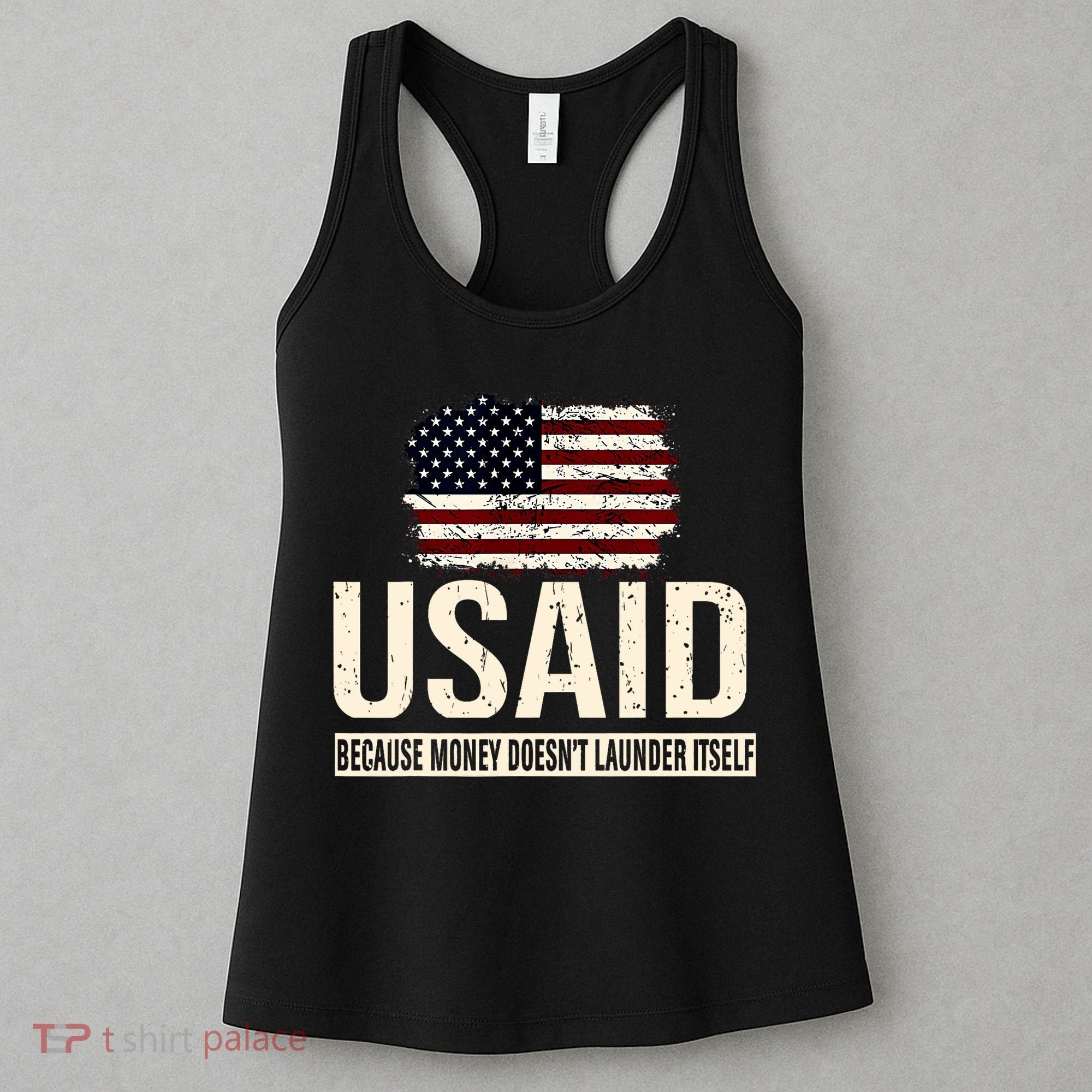 Usaid Because Money Doesn’T Launder Itself Us Americans Women's Tank Top