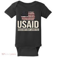 Usaid Because Money Doesn’T Launder Itself Us Americans Baby Bodysuit thumb 0