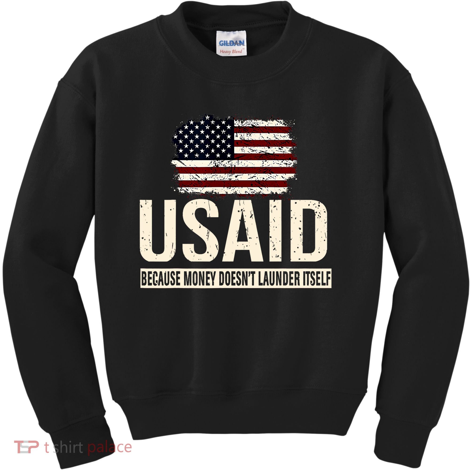 Usaid Because Money Doesn’T Launder Itself Us Americans Kids Sweatshirt