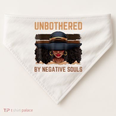 Unbothered By Negative Souls Juneteenth Black Women Freedom USA-Made Doggie Bandana