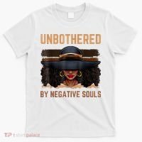 Unbothered By Negative Souls Juneteenth Black Women Freedom T-Shirt thumb 0