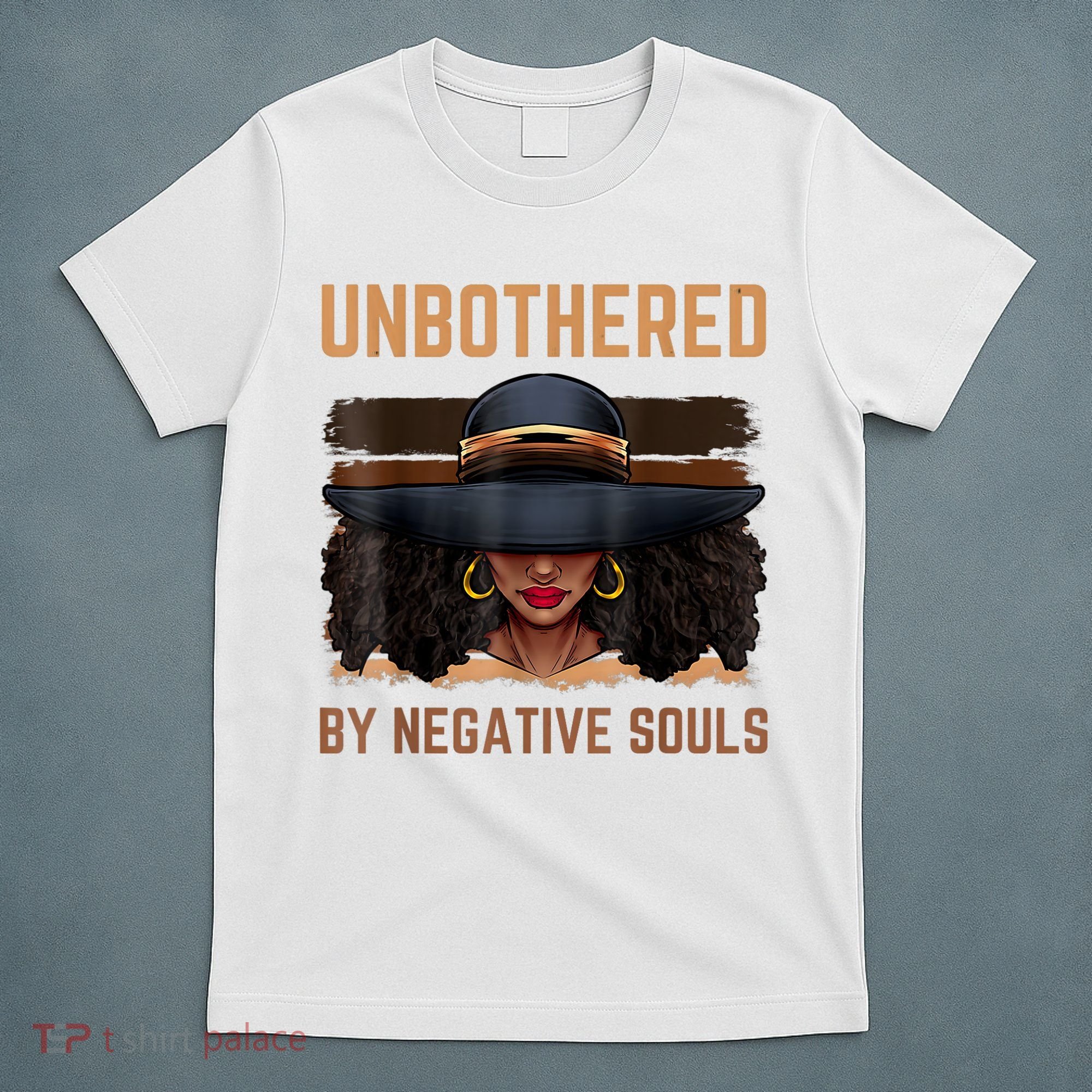 Unbothered By Negative Souls Juneteenth Black Women Freedom T-Shirt