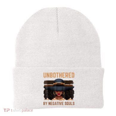 Unbothered By Negative Souls Juneteenth Black Women Freedom Beanie