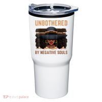 Unbothered By Negative Souls Juneteenth Black Women Freedom Tumbler thumb 0