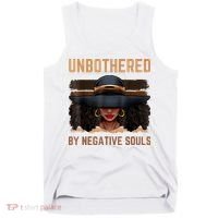 Unbothered By Negative Souls Juneteenth Black Women Freedom Tank Top thumb 0