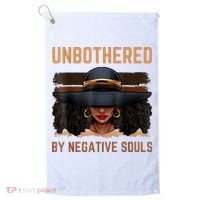 Unbothered By Negative Souls Juneteenth Black Women Freedom Golf Towel thumb 0