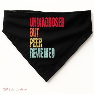 Undiagnosed But Peer Reviewed USA-Made Doggie Bandana