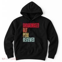 Undiagnosed But Peer Reviewed Hoodie thumb 0