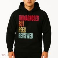 Undiagnosed But Peer Reviewed Hoodie thumb 2