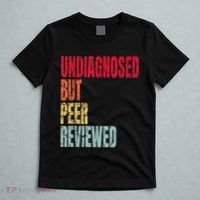 Undiagnosed But Peer Reviewed T-Shirt thumb 5