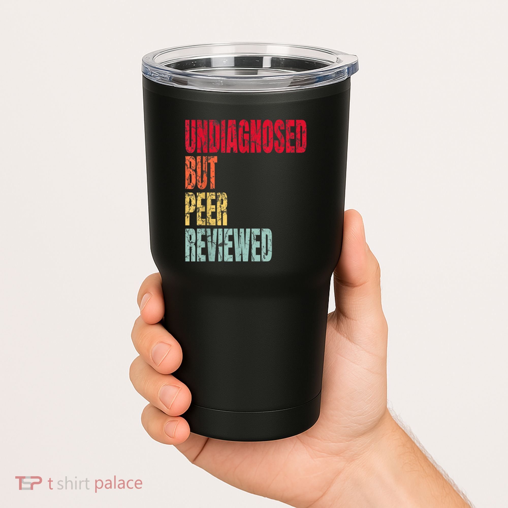 Undiagnosed But Peer Reviewed Tumbler