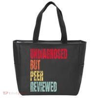 Undiagnosed But Peer Reviewed Tote Bag thumb 0