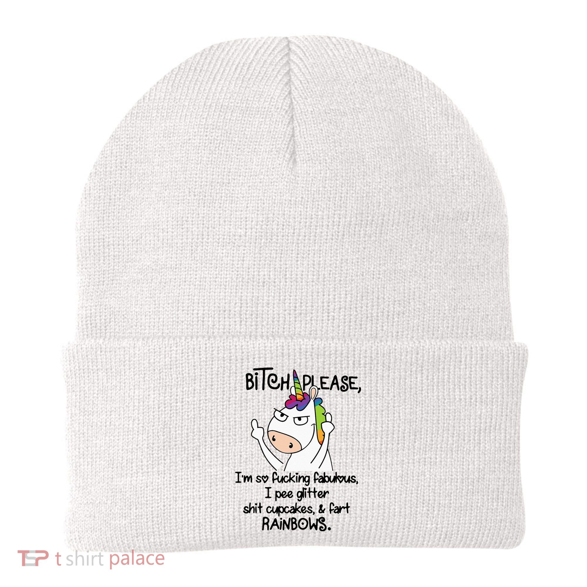 Unicorn Bitch please I'm so fucking fabulous Gifts Beanie