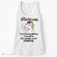 Unicorn Bitch please I'm so fucking fabulous Gifts Women's Tank Top thumb 0