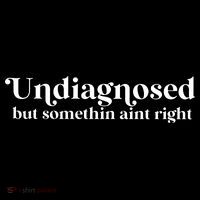 Undiagnosed But Somethin Aint Right Toddler Hoodie thumb 2