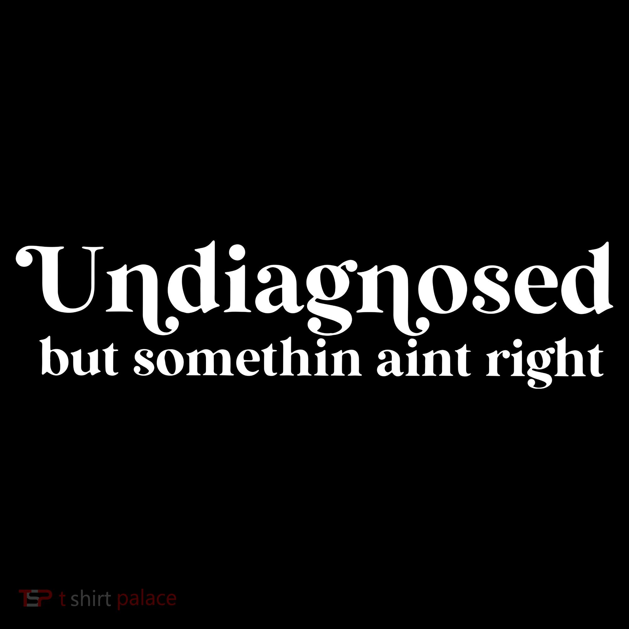 Undiagnosed But Somethin Aint Right Visor