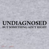 Undiagnosed But Something AinT Right Women's Sweatshirt thumb 2