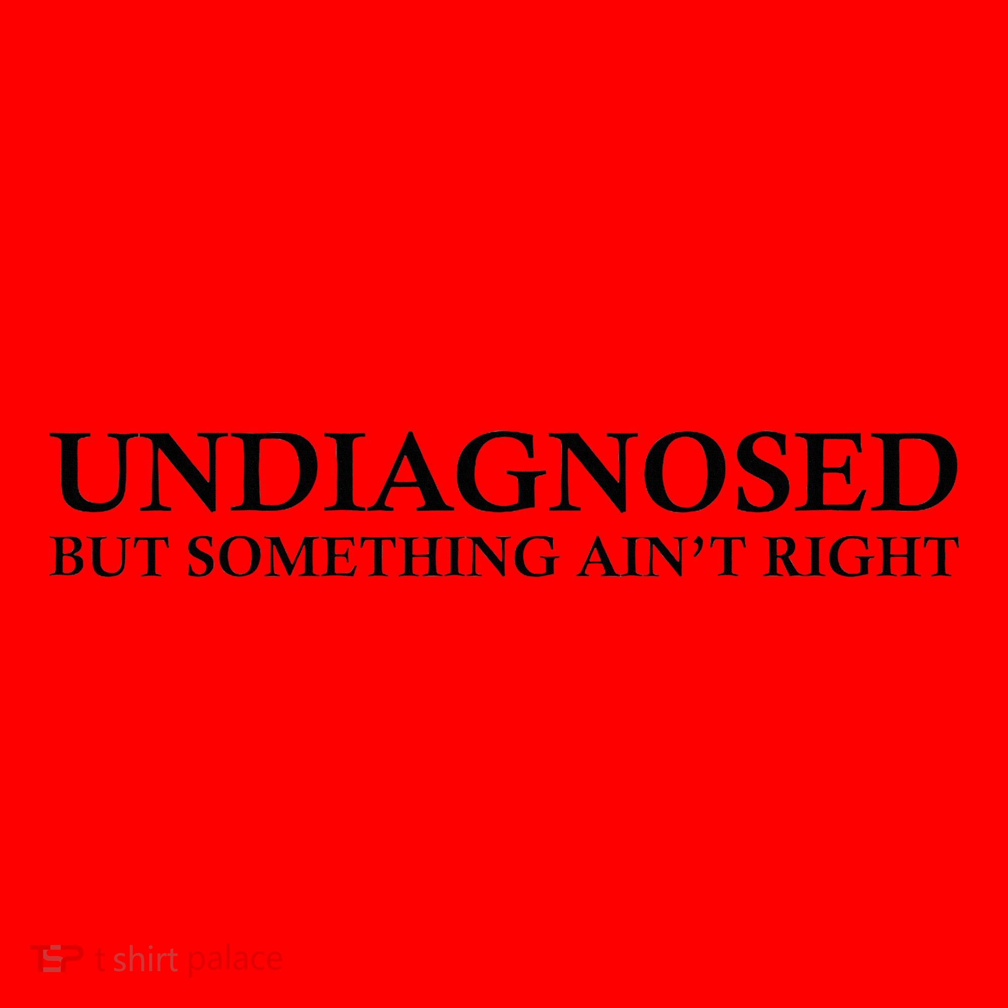 Undiagnosed But Something AinT Right Santa Hat