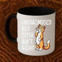 Undiagnosed But Something AinT Right Funny Cat Saying Meme Coffee Mug thumb 2