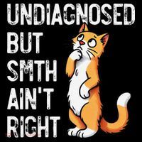 Undiagnosed But Something AinT Right Funny Cat Saying Meme Coffee Mug thumb 5