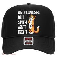 Undiagnosed But Something AinT Right Funny Cat Saying Meme Hat thumb 0