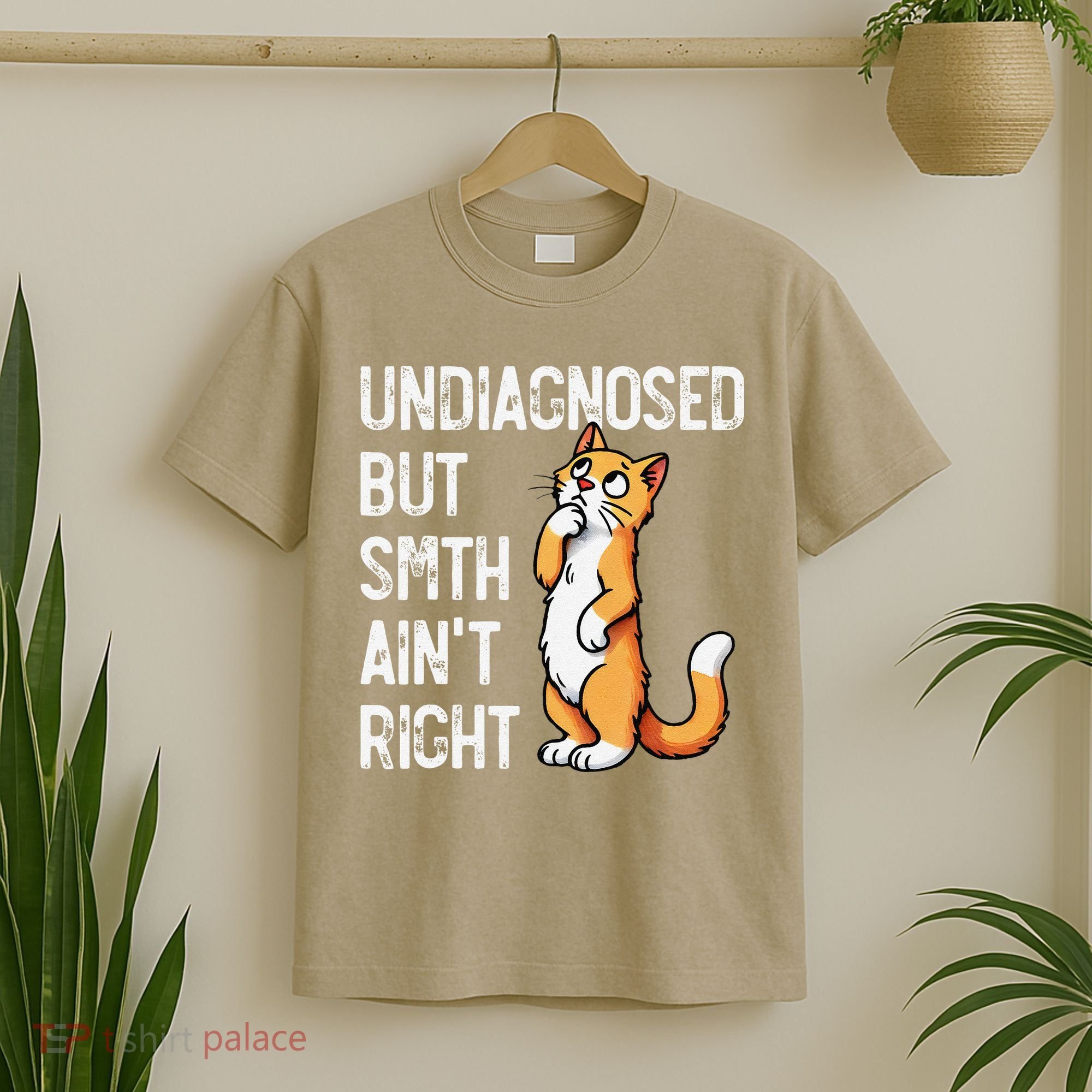 Undiagnosed But Something AinT Right Funny Cat Saying Meme T-Shirt