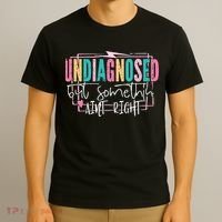 Undiagnosed But Somethin’ Aint Right Undiagnosed T-Shirt thumb 3