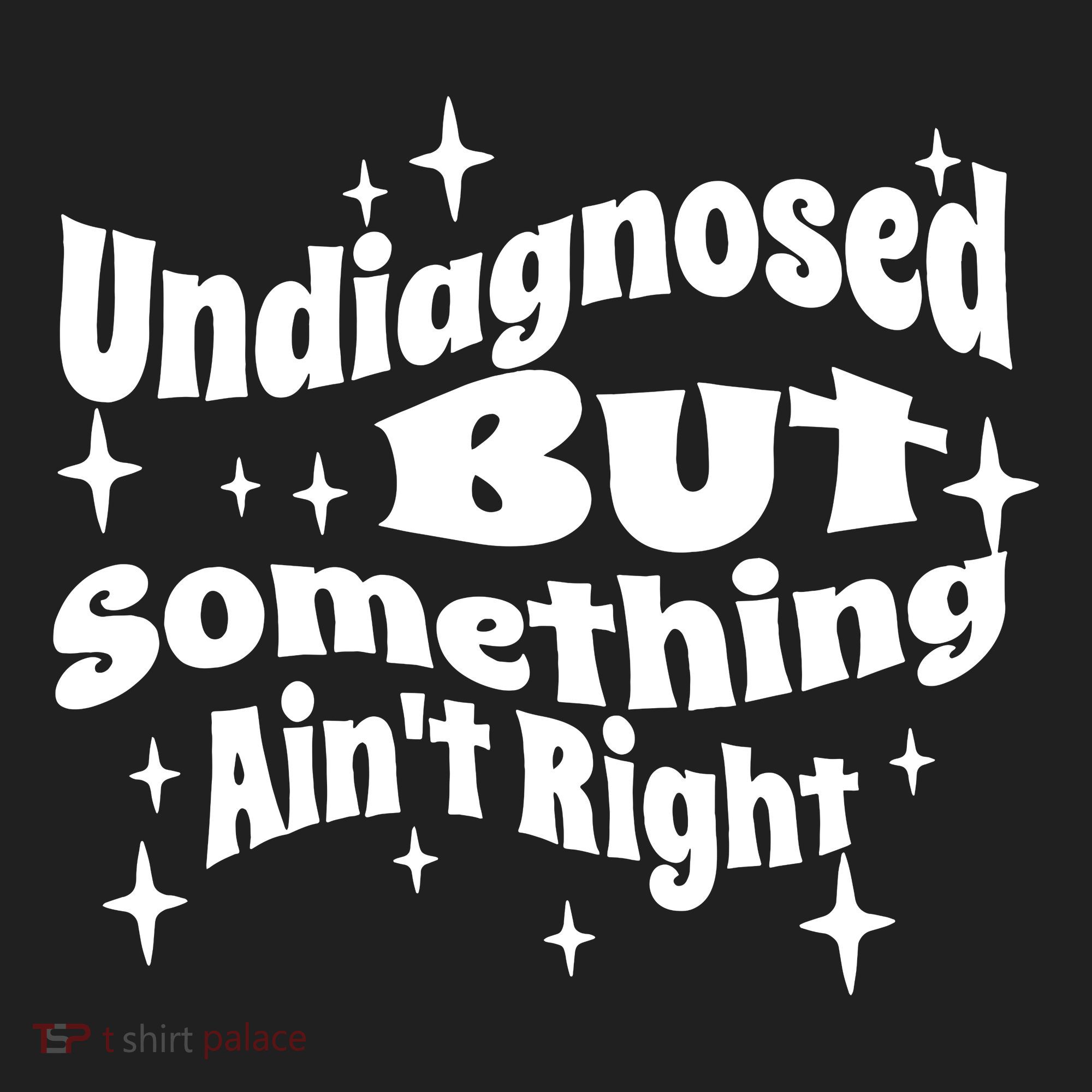 Undiagnosed But Something AinT Right Funny Meme Hat