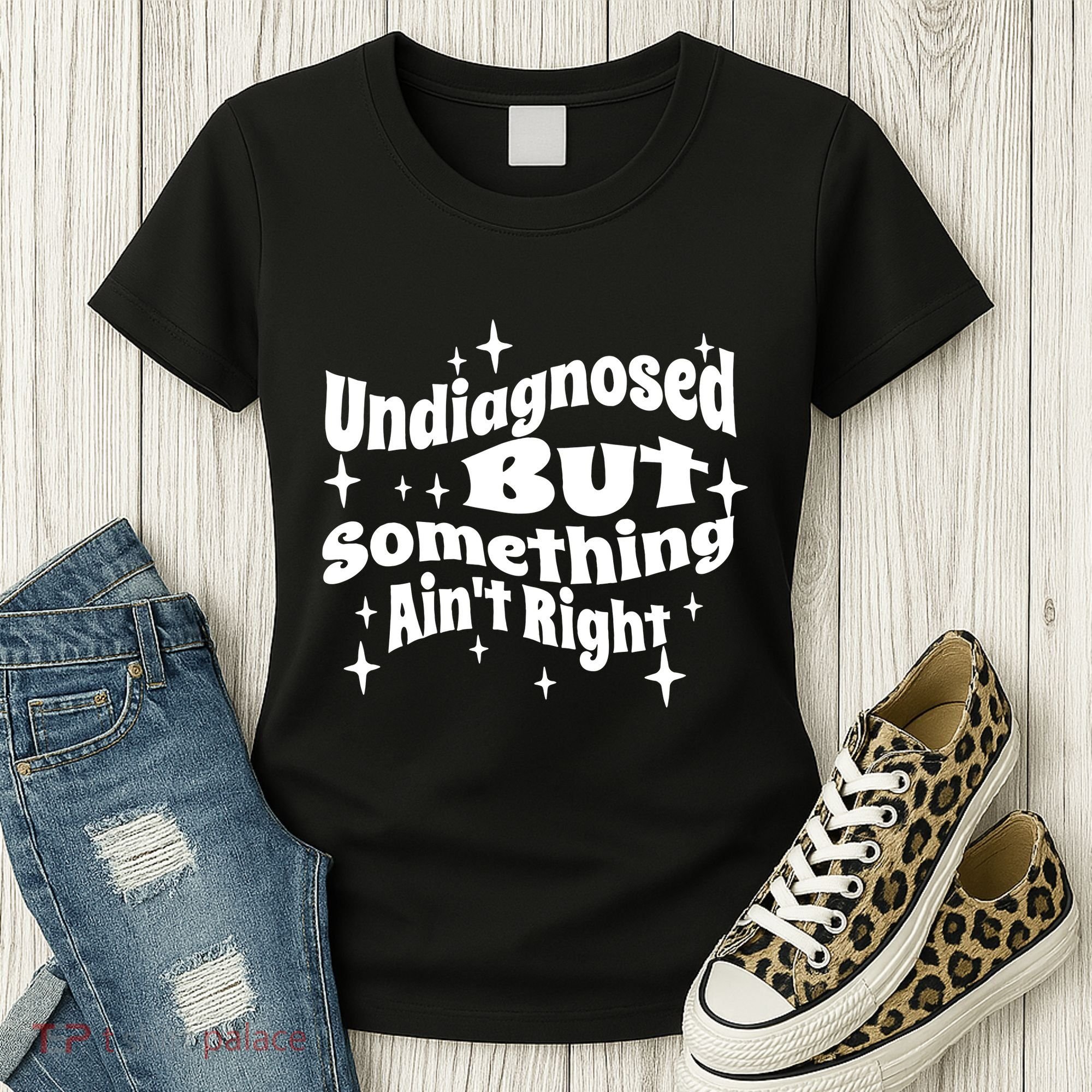 Undiagnosed But Something AinT Right Funny Meme Women's T-Shirt