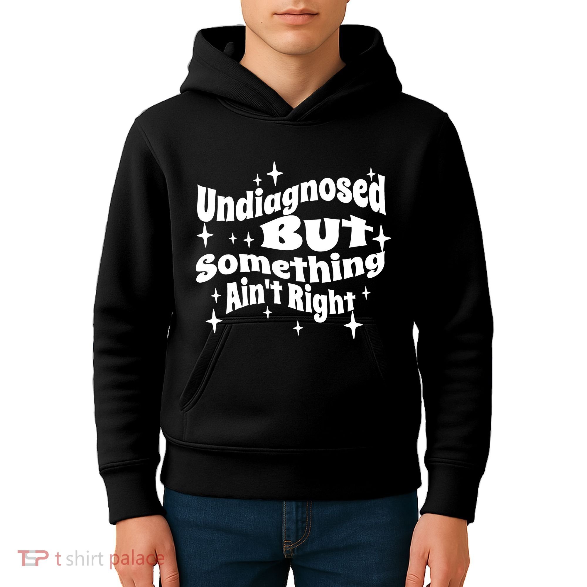 Undiagnosed But Something AinT Right Funny Meme Kids Hoodie