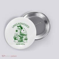 Undiagnosed But Something Is Wrong Funny Silly Goose Button thumb 0