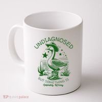 Undiagnosed But Something Is Wrong Funny Silly Goose Coffee Mug thumb 0