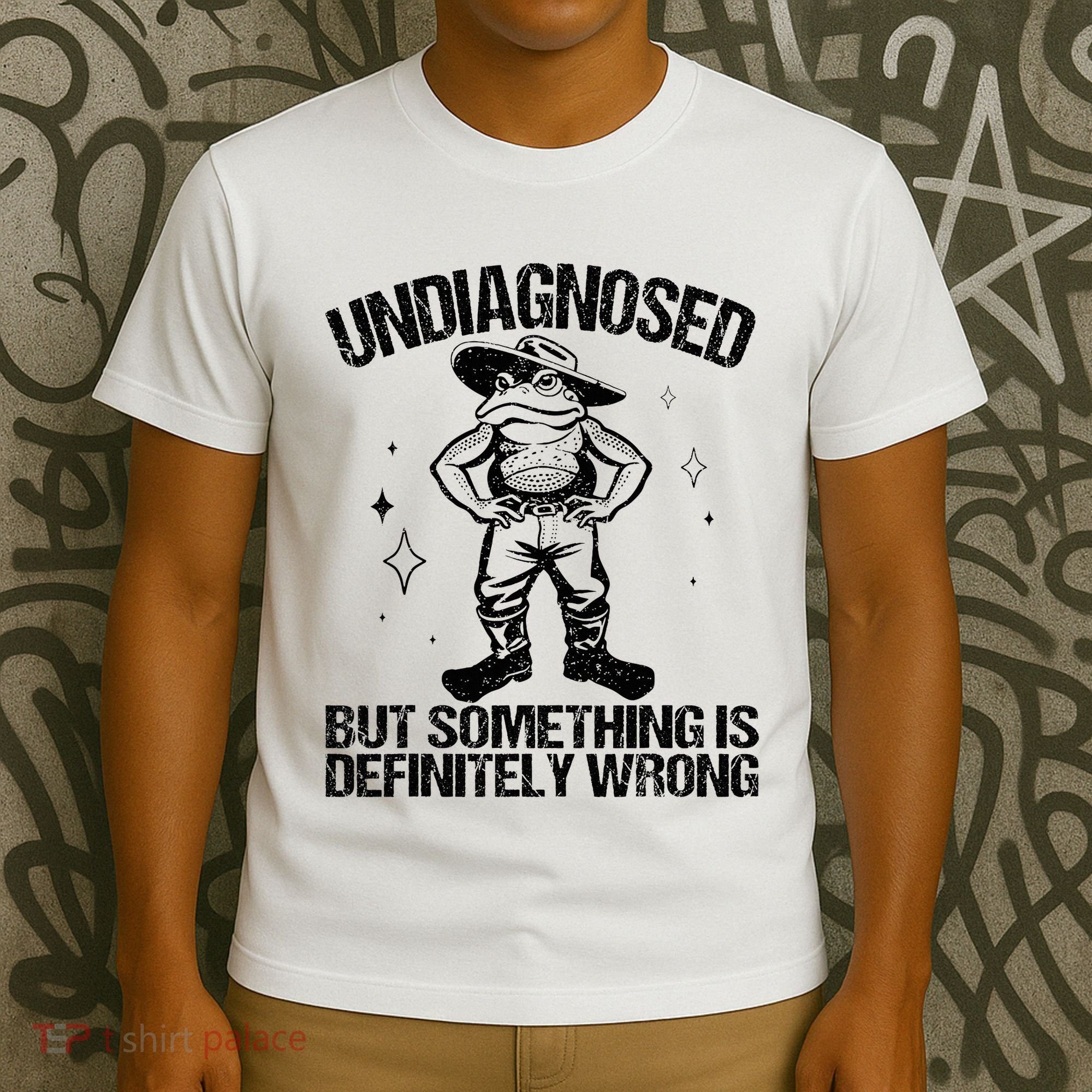 Undiagnosed But Something Is Definitely Wrong Cowboy Frog T-Shirt