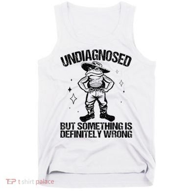 Undiagnosed But Something Is Definitely Wrong Cowboy Frog Tank Top