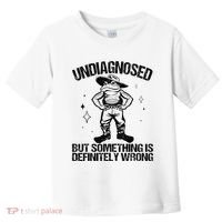 Undiagnosed But Something Is Definitely Wrong Cowboy Frog Toddler T-Shirt thumb 0
