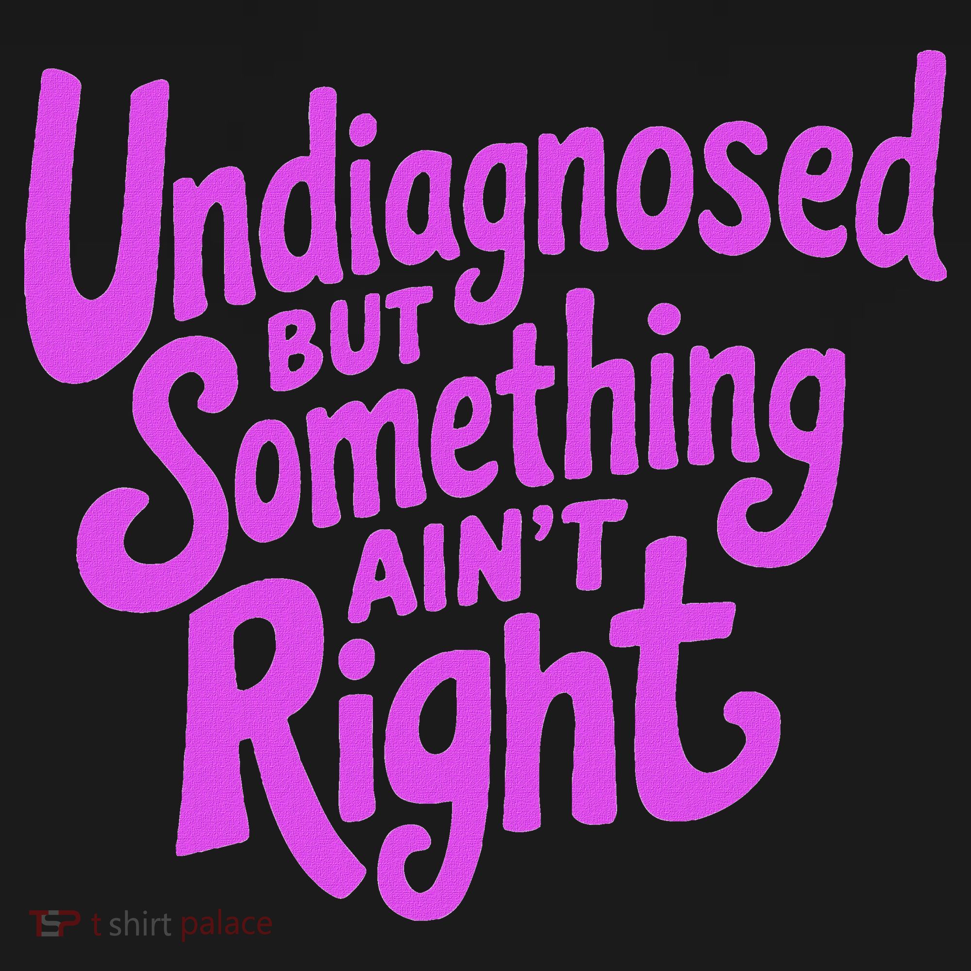 Undiagnosed But Something AinT Right Mousepad