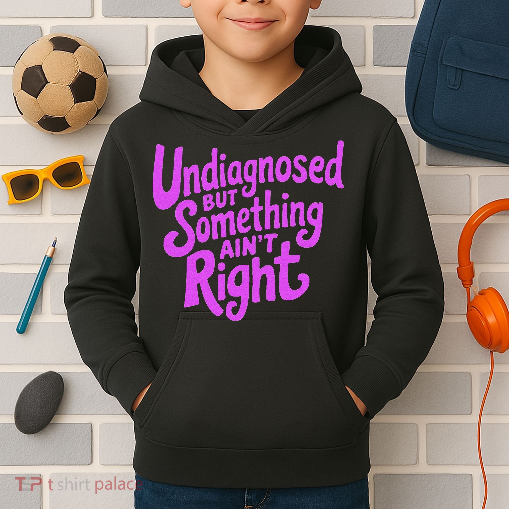 Undiagnosed But Something AinT Right Kids Hoodie