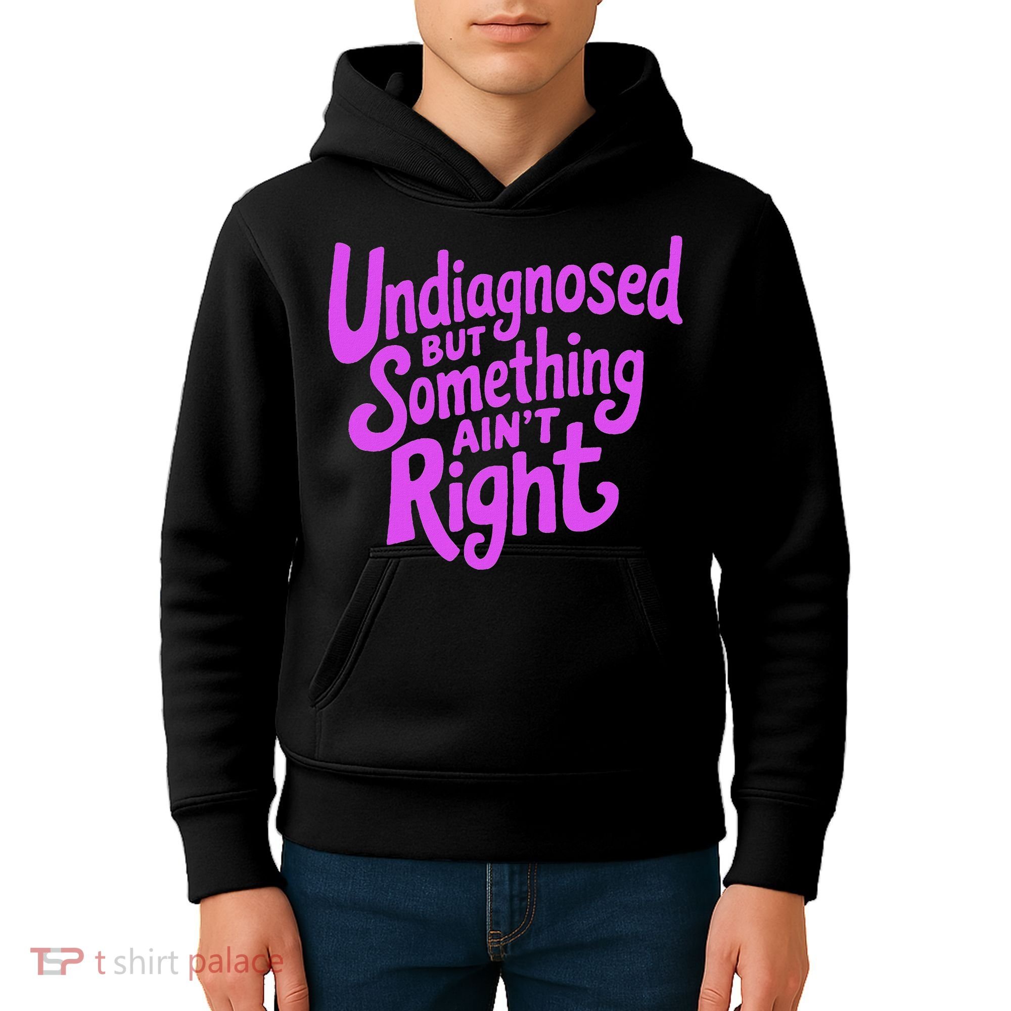 Undiagnosed But Something AinT Right Kids Hoodie