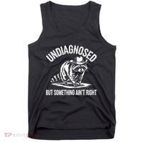 Undiagnosed But Something AinT Right Cowboy Funny Raccoon Tank Top thumb 0