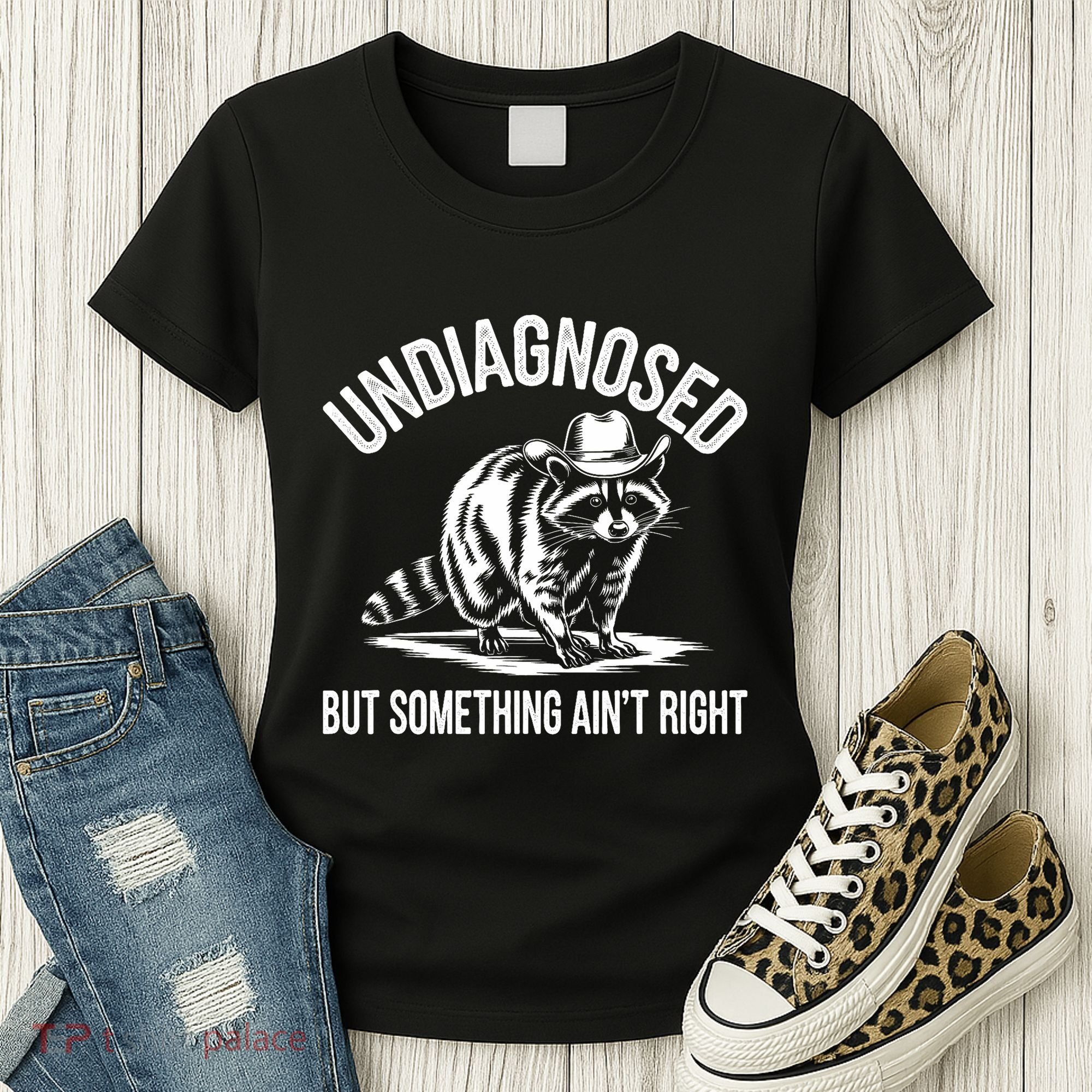 Undiagnosed But Something AinT Right Cowboy Funny Raccoon Women's T-Shirt